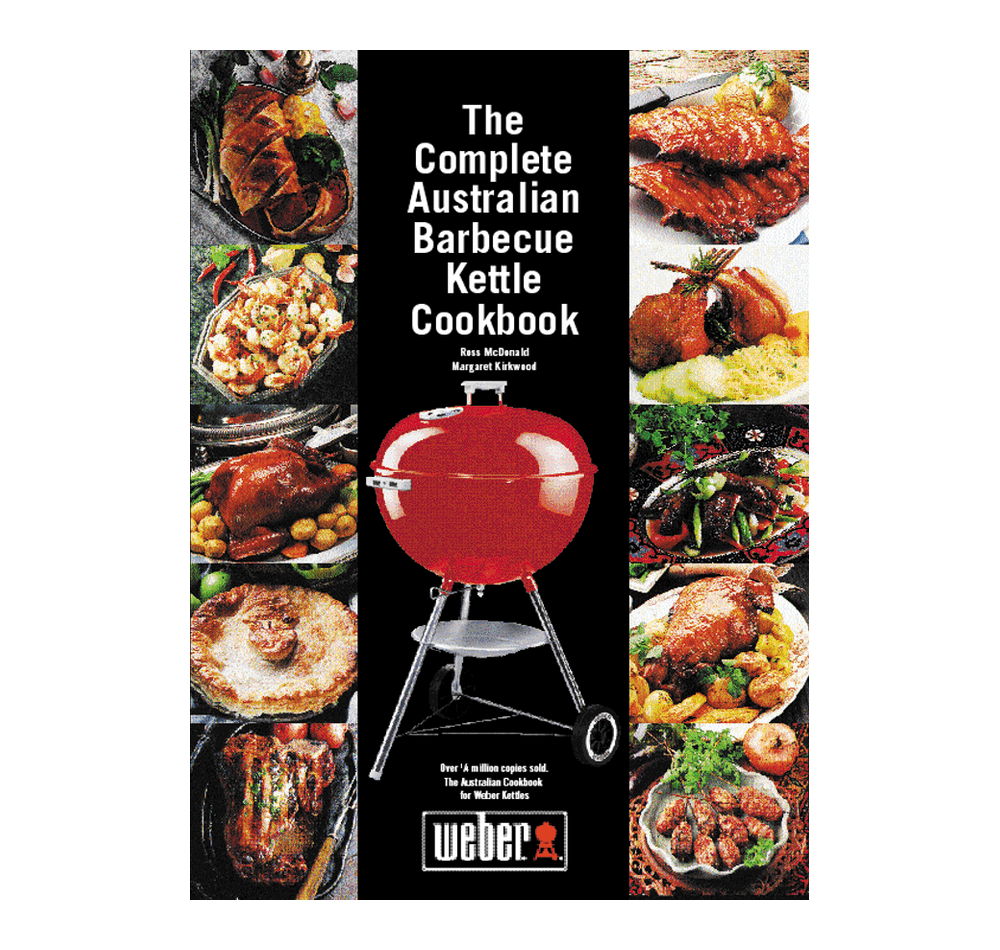 Weber - Complete Australian Barbecue Kettle Cookbook