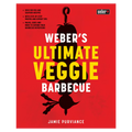 Weber's Ultimate Veggie Barbeque Cookbook