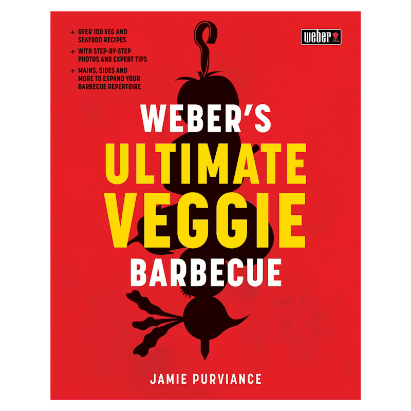 Weber's Ultimate Veggie Barbeque Cookbook