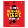 Weber's Ultimate Veggie Barbecue Cookbook